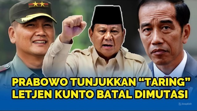 TERBONGKAR! Prabowo Marah Besar Pergantian Letjen Kunto (Anak Try Sutrisno) Atas Perintah Geng Solo