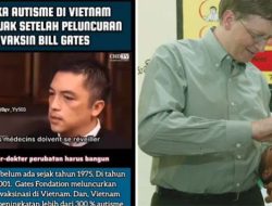 Viral Video Sebut Autisme di Vietnam Melonjak Setelah Peluncuran Vaksin Buatan Bill Gates, Begini Faktanya