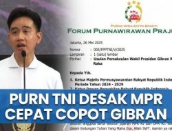 INFO! Terima Surat Forum Purnawirawan TNI, Pemakzulan Wapres Gibran Masuk Babak Baru di DPR, Segera Eksekusi?