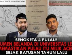 Publik Ungkap Bukti Peta Aceh Tahun 1927 Koleksi Museum Belanda, Buktikan 4 Pulau Milik Aceh!