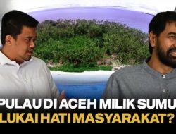 [ANALISIS] Sengketa 4 Pulau dan Potensi Ketegangan di Aceh