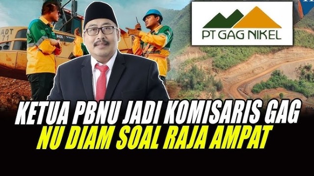 PBNU Akhirnya Buka Suara Soal Dugaan Terlibat Tambang di Raja Ampat, Terima Aliran Dana?
