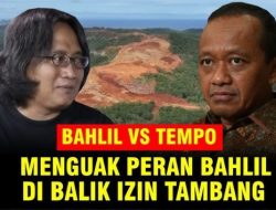EKSKLUSIF: Jaringan Bahlil dan Keluarga Papua Dalam Bisnis Nikel Raja Ampat