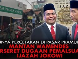 INFO! Mantan Wamendes Terseret Dugaan Pemalsuan Ijazah Jokowi, Diduga Punya Percetakan di Pasar Pramuka