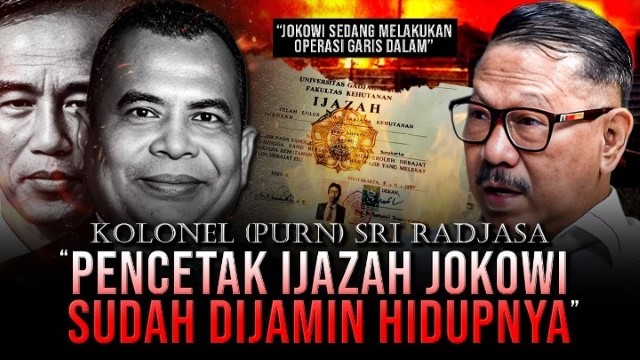 Eks Intelijen Sri Radjasa Yakin Ijazah Jokowi Palsu: Dibuat Tahun 2012 atau 2014!