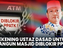 Fantastis! Ustadz Dasad Latif Bayar Rp100 Ribu, PPATK Panen Rp12 Triliun Dari Pemblokiran Rekening Rakyat