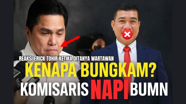 Angkat Silfester Matutina Jadi Komisaris BUMN, Erick Thohir Berpotensi Jadi Tersangka?