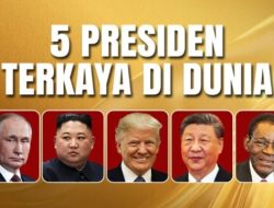 10 Pemimpin Terkaya di Dunia, Salah Satunya Memiliki Kekayaan Senilai Rp3.227 Triliun!
