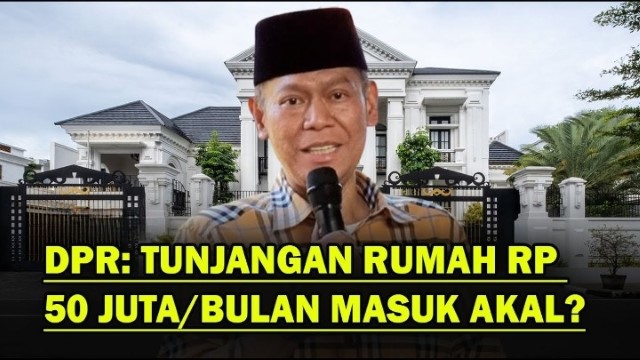 Hitung-Hitungan Anggota DPR Soal Tunjangan Rumah Bikin Melongo: Hancur Uang Rakyat!