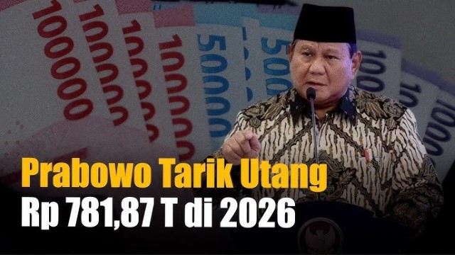 WOW! Pecahkan Rekor Tertinggi, Tahun Depan Pemerintah Tarik Utang Rp749 Triliun