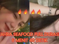 Viral Link Video Zahra Seafood Durasi 6 Menit 40 Detik, Ini Faktanya!