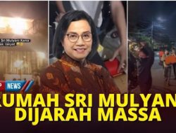 TERUNGKAP! Penjarahan Rumah Sri Mulyani Diduga Teroganisir, Saksi: Ada Pemberi Komando dan Pakai Drone