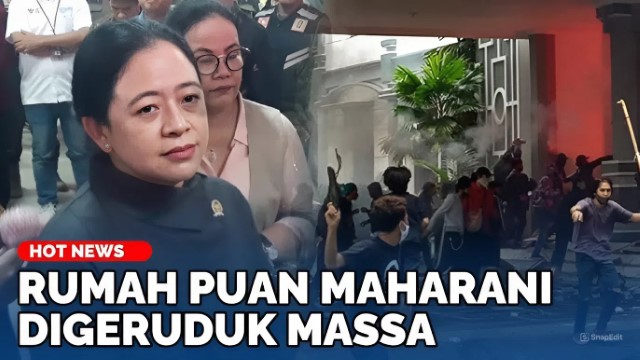 Fakta Baru Penjarahan Terungkap! Pengakuan Massa: Ada Yang Ngarahin ke Rumah Puan Maharani