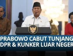 Akhirnya! Presiden Prabowo Cabut Tunjangan Fantastis Anggota DPR dan Umumkan Setop Kunjungan Luar Negeri