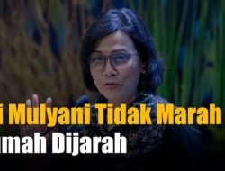 Sri Mulyani Curhat Rumah Dijarah: Para Penjarah Seperti Berpesta!
