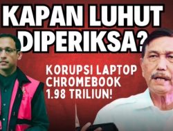 Ungkap Luhut Sering Bahas Pengadaan Laptop, Rismon Minta Kejaksaan Jangan Berhenti di Nadiem: Periksa LBP!