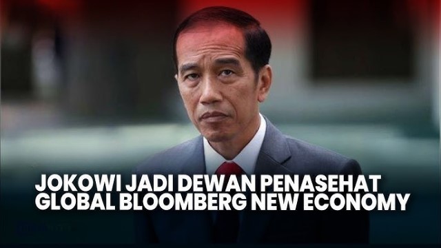 Keren! Jokowi Ditunjuk Jadi Dewan Penasehat Global Bloomberg New Economy​