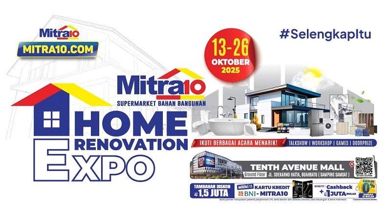 Rumah Idaman Sebelum 26 Oktober! Segera Ke Mitra10 Home Renovation Expo.