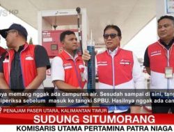 Komisaris Utama Pertamina Sidak SPBU IKN, Pastikan BBM Bebas Air & Berkualitas